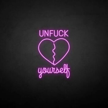 Customize &#39;Unfxxk yourself&#39; neon sign