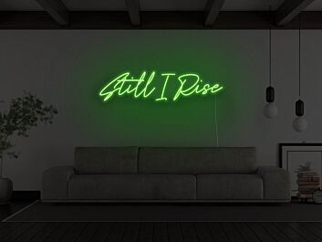 Still I Rise Neon Sign for Empowering and Inspirational Spaces