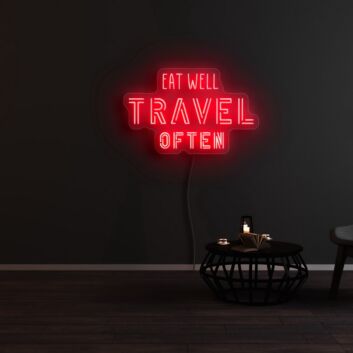 Eat Well Travel Often Neon Sign for Travel Enthusiasts and Food Lovers