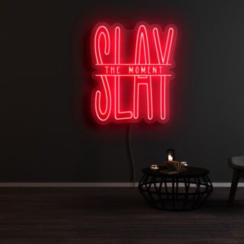 Slay The Moment Neon Sign for Motivational and Inspirational Spaces