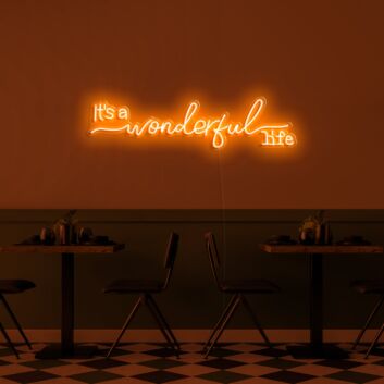 It's A Wonderful Life Neon Sign for Positive and Inspirational Spaces