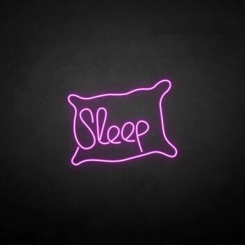 Sleep  neon sign