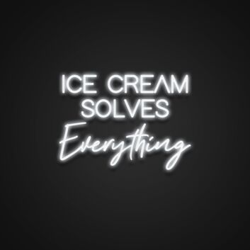Ice Cream Solves Everything Neon Sign for Sweet and Fun Spaces