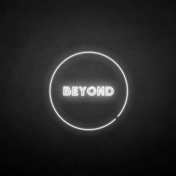 Beyong Neon Sign