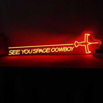 See You Space Cowboy Neon Sign for Anime and Sci-Fi Fans