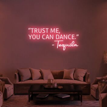 Trust Me You Can Dance Neon Sign for Fun and Social Spaces