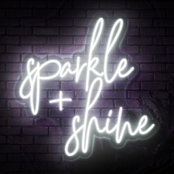 Sparkle And Shine Neon Sign for Positive and Fun Spaces