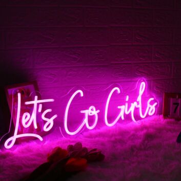 Let Us Go Girls Pink Neon Sign for Fun and Playful Spaces