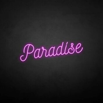 Paradise&#39; neon sign