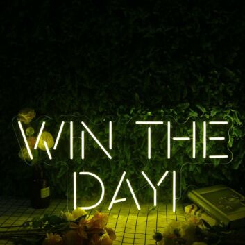 Win The Day Yellow Neon Sign for Inspirational and Motivational Spaces