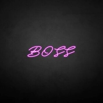 &#39;Boss&#39; neon sign