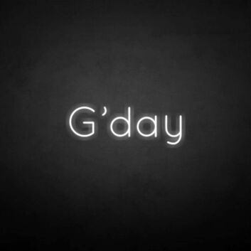 &#39;G&#39;Day&#39; neon sign
