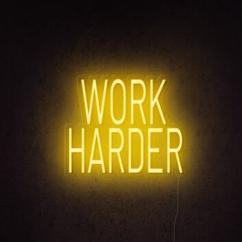 Work Harder Neon Sign for Motivational and Inspirational Spaces