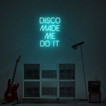 Disco Made Me Do It Neon Sign for Fun and Energetic Spaces