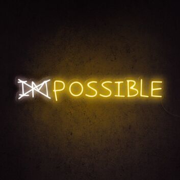 Impossible Neon Sign for inspirational and bold spaces