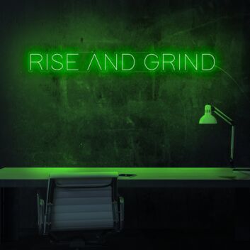 Rise And Grind Neon Sign for hardworking and motivational spaces