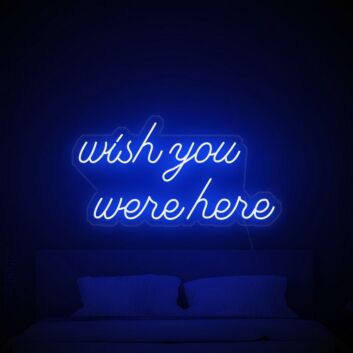 Wish You Were Here Neon Sign for nostalgic and sentimental spaces