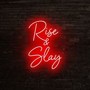 Rise N Slay Neon Sign for motivational and empowering spaces