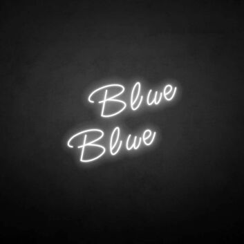 Blue&#39; neon sign