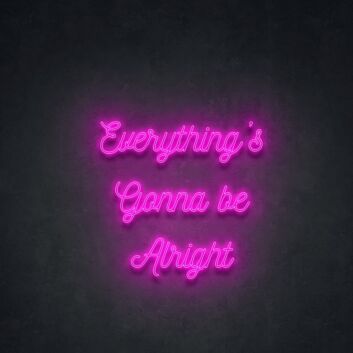 Be Alright V2 Neon Sign for positive and encouraging settings