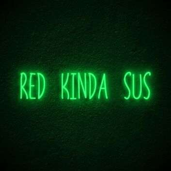 Red Kinda Sus Neon Sign for Among Us Fans