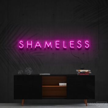 Shameless Neon Sign for Bold Statements