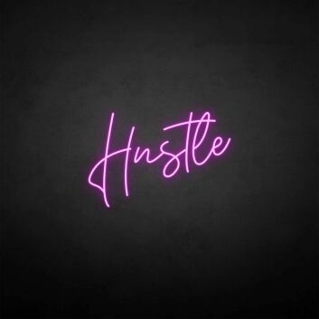 &#39;Hustle4&#39; neon sign