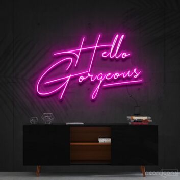 Hello Gorgeous Neon Sign for Welcoming Spaces