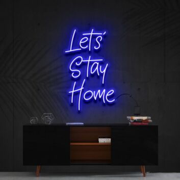 Lets Stay Home Neon Sign for Cozy Living Rooms