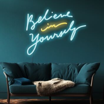 Believe In Yourself Neon Sign Inspire confidence in any room