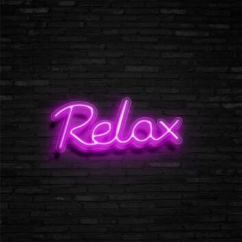 Relax Neon Sign Promote relaxation and tranquility