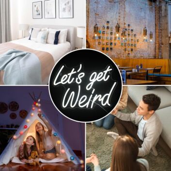 Let&#039;s Get Weird Neon Sign Party Fun