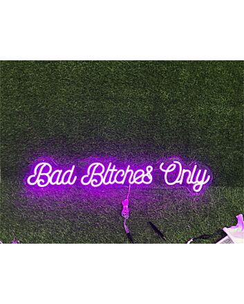 Elevate Your Home, Office, or Party Ambience with the Bad Bitch Only In Purple LED Neon Sign.