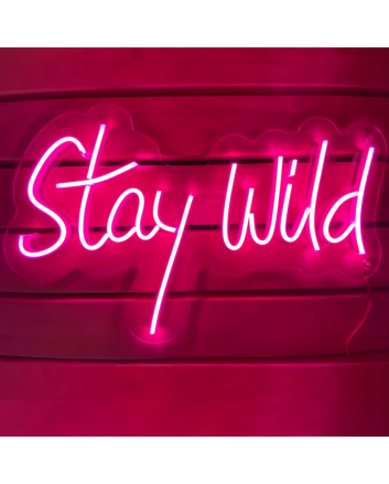 &#39;Stay wild&#39; neon sign