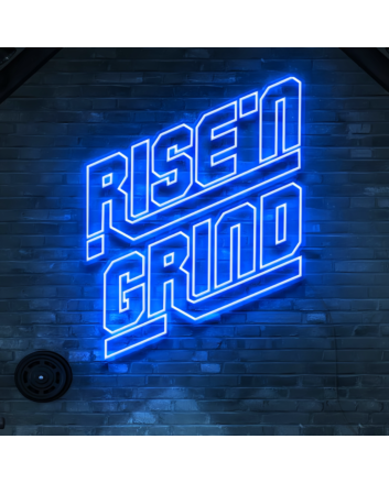 Rise and Grind Neon Sign