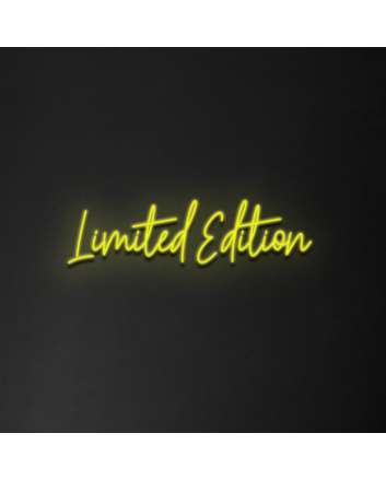 Limited Edition&#39; Neon Sign