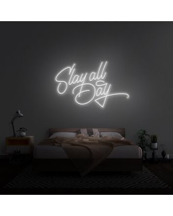 Slay All Day Neon Sign