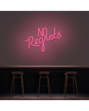 No Regrets Neon Sign