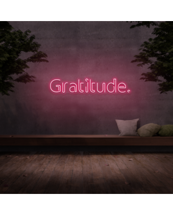 Gratitude&#39; Neon Sign