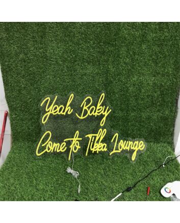 Brighten Up Your Bar, Restaurant or Home Entertainment Space with the &quot;Yeah Baby Come To Tikka Lounge&quot; Yellow Custom LED Neon Sign.