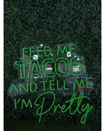 Brighten Your Kitchen or Bar: "Green Feed Me Tacos And Tell Me I Am Hungry" LED Neon Sign - Perfect for Home Decor, Casual Dinners, and Taco Nights!