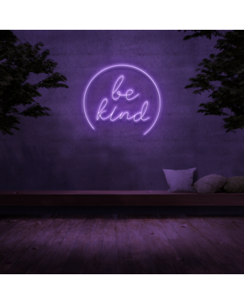 Be Kind&#39; Neon Sign