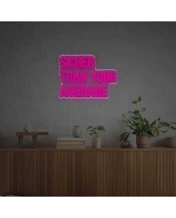Elevate your bar, office, or game room ambiance with the Sicker Than Your Average LED Neon Sign.