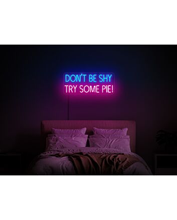 Brighten Your Kitchen, Diner, or Bakery: Make a Statement with Dont Be Shy Try Some Pie Neon Sign Pie Neon Sign Wall Decor.