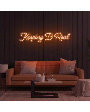Keeping It Real LED Neon Sign