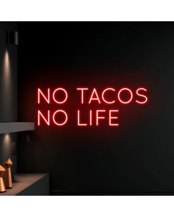 No Tacos No Life Led Neon Sign Bar Club Decor