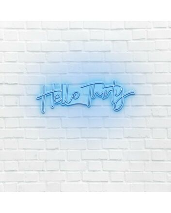 Hello Thirty LED Neon Sign