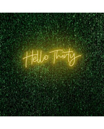 Hello Thirty LED Neon Sign