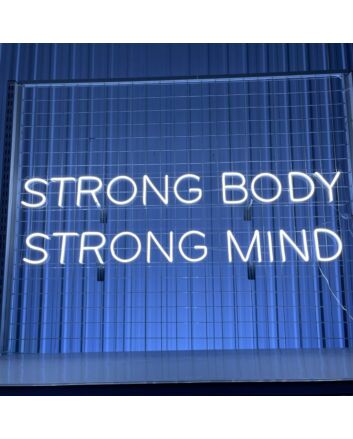 Strong Body Strong Mind Led Neon Sign Custom Text Quote Neon Led Sign