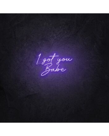 I Got You Babe LED Neon Sign